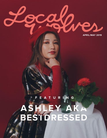 "LOCAL WOLVES // ISSUE 57 - ASHLEY AKA BESTDRESSED" publication cover image