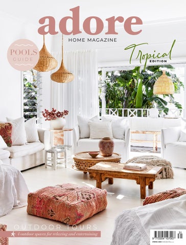 "Adore Home magazine - The Tropical Edition / Spring 2022" publication cover image